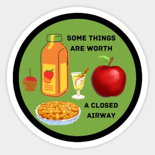 Apples are worth dying for Sticker
